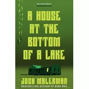 A House at the Bottom of a Lake