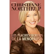 Los Placeres Secretos de la Menopausia = The Secret Pleasures of Menopause