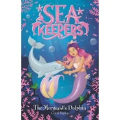 Sea Keepers: The Mermaids Dolphin