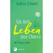 Gib dem Leben eine Chance