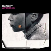 Life Without Buildings - Any Other City (LP)