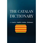 The Catalan Dictionary: A Concise English-Catalan Dictionary