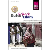 Reise Know-How KulturSchock Islam