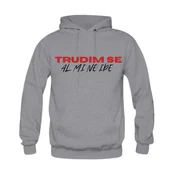 Unisex duks Trudim se al mi ne ide CS4138, Sivi