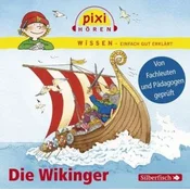 Pixi Wissen - Die Wikinger, 1 Audio-CD