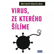 Virus, ze kterého šílíme