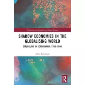 Shadow Economies in the Globalising World