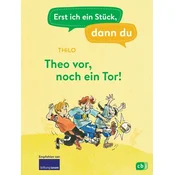 Erst ich ein Stück, dann du - Theo vor, noch ein Tor!