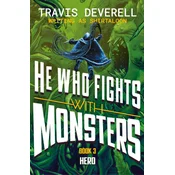 He Who Fights With Monsters: Hero