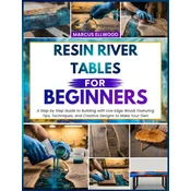 RESIN RIVER TABLES FOR BEGINNERS