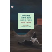 Machines in the Head: Selected Stories
