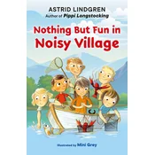 Nothing But Fun in Noisy Village