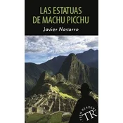 Las estatuas de Machu Picchu