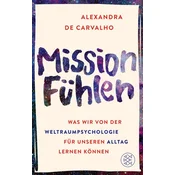 Mission Fühlen