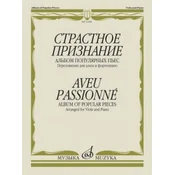 AVEU PASSIONNE ALBUM OF POPULAR PIECES FOR VIOLA NAD PIANO