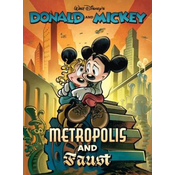 Walt Disney's Donald and Mickey in Metropolis and Faust