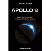 Apollo 8. Pierwsza misja na ksiezyc