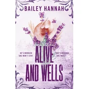 Alive and Wells