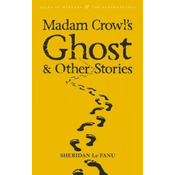 Madam Crowls Ghost & Other Stories