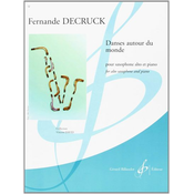 DECRUCK:DANSES AUTOUR DU MONDE SAXALTO & PIANO