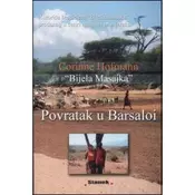 Bijela Masajka - Povratak u Barsaloi