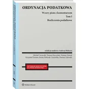 Ordynacja podatkowa. Rozliczenia podatkowe. Tom 1