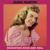 Janis Martin - Drugstore Rock And Roll (LP)