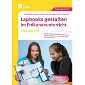 Lapbooks gestalten im Erdkundeunterricht Klassen 5/6, m. CD-ROM