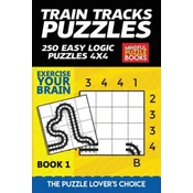 Train Tracks Puzzles: 250 Easy Logic Puzzles 4x4