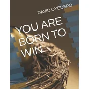 You Are Born to Win