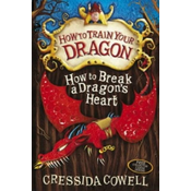 How to Train Your Dragon: How to Break a Dragons Heart