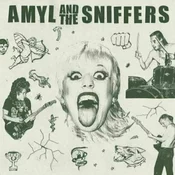 AMYL & THE SNIFFERS - Amyl & The Sniffers