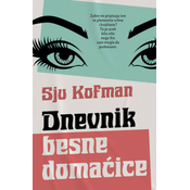 Dnevnik besne domacice - Sju Kofman ( 10523 )