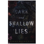 Dark and Shallow Lies
