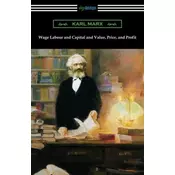 Wage Labour and Capital and Value, Price, and Profit