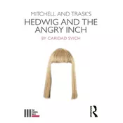 Mitchell and Trasks Hedwig and the Angry Inch