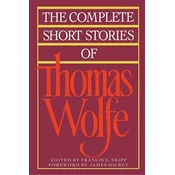 Complete Short Stories of Thomas Wolfe