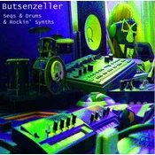 Butsenzeller - Seqs & Drums & Rockin Synths (LP)