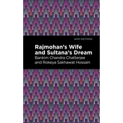 Rajmohans Wife and Sultanas Dream