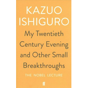 My Twentieth Century Evening and Other Small Breakthroughs