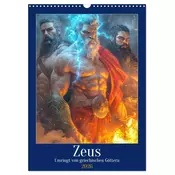 Zeus - Umringt von griechischen Göttern (Wandkalender 2026 DIN A3 hoch), CALVENDO Monatskalender