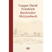 Caspar David Friedrich. Karlsruher Skizzenbuch
