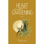 Heart Gardening
