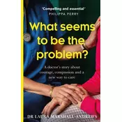 What Seems To Be The Problem?