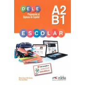 DELE escolar - Preparación al Diploma de Espanol - A2/B1