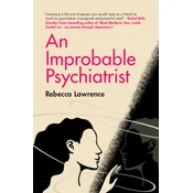 An Improbable Psychiatrist
