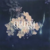 Chillemi - Vacant Cowboy (LP)