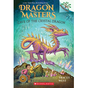 Cave of the Crystal Dragon: A Branches Book (Dragon Masters #26)