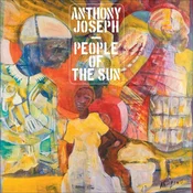 Anthony Joseph - People Of The Sun (2 LP)