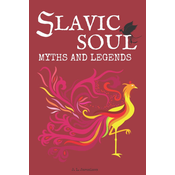Slavic Soul Myths and Legends